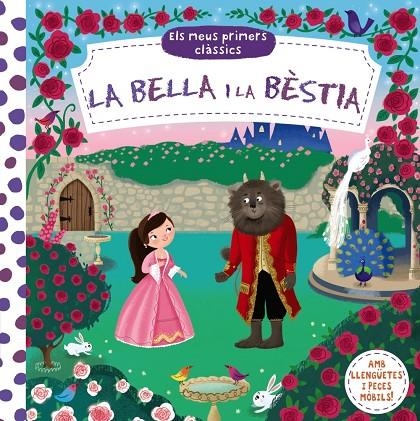 LA BELLA I LA BESTIA ELS MEUS PRIMERS CLÀSSICS | 9788499067803 | VV. AA.