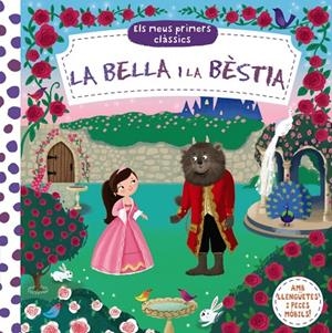 LA BELLA I LA BESTIA ELS MEUS PRIMERS CLÀSSICS | 9788499067803 | VV. AA.