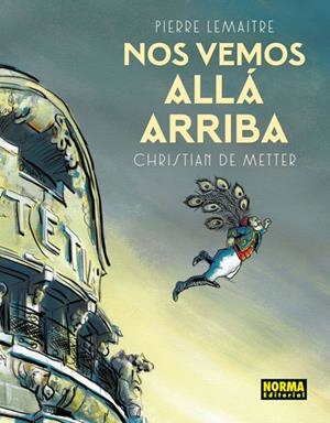 NOS VEMOS ALLÁ ARRIBA | 9788467926217 | CHRISTIAN DE METTER