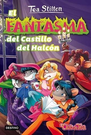 EL FANTASMA DEL CASTILLO DEL HALCÓN | 9788408170105 | STILTON, TEA