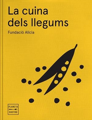 LA CUINA DELS LLEGUMS | 9788408170235 | ALÍCIA, FUNDACIÓN