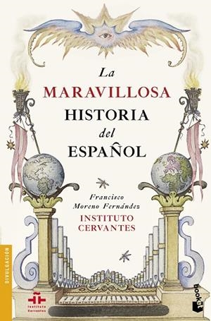LA MARAVILLOSA HISTORIA DEL ESPAÑOL | 9788467049848 | INSTITUTO CERVANTES / MORENO FERNÁNDEZ, FRANCISCO