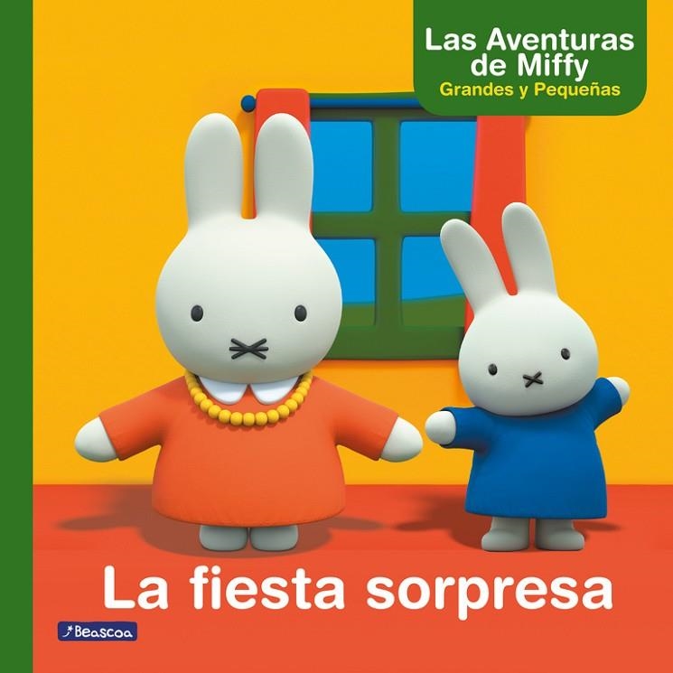 LA FIESTA SORPRESA (LAS AVENTURAS DE MIFFY. PRIMERAS LECTURAS) | 9788448847487 | BRUNA, DICK