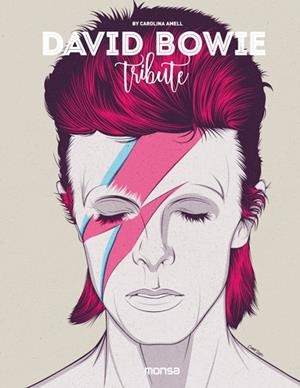 DAVID BOWIE. TRIBUTE | 9788416500468 | AMELL,CAROLINA