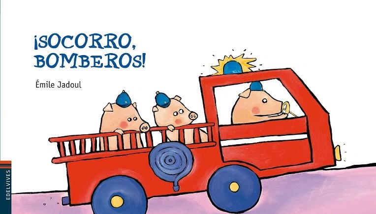SOCORRO BOMBEROS ! | 9788426389138 | JADOUL, EMILE