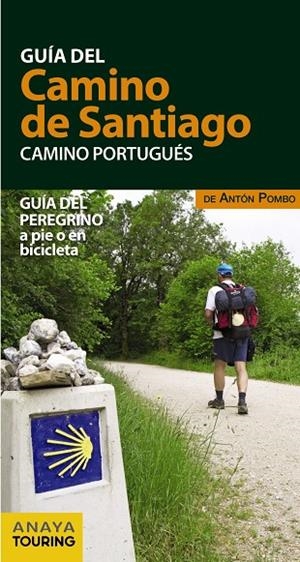 GUÍA DEL CAMINO DE SANTIAGO. CAMINO PORTUGUÉS | 9788499359939 | POMBO RODRÍGUEZ, ANTÓN