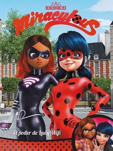 ¡EL PODER DE LADY WIFI! (MIRACULOUS. CÓMIC) | 9788448848279 | VV. AA.