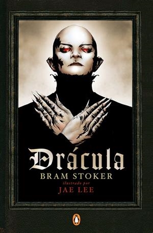 DRÁCULA (EDICIÓN CONMEMORATIVA ILUSTRADA) | 9788491053484 | BRAM STOKER