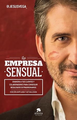 LA EMPRESA SENSUAL | 9788416928118 | VEGA DE LA FALLA, JESÚS