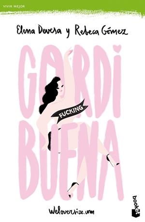 GORDI FUCKING BUENA | 9788499986128 | DEVESA, ELENA / GÓMEZ, REBECA