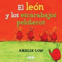 LEON Y LOS ESCARABAJOS PELOTEROS, EL | 9788493961398 | LOW, AMALIA