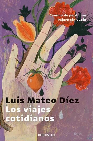 LOS VIAJES COTIDIANOS | 9788466340656 | LUIS MATEO DÍEZ