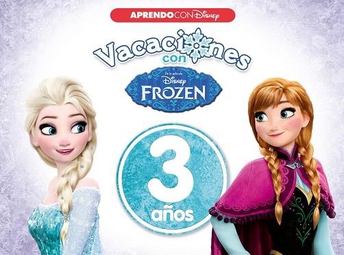 VACACIONES CON FROZEN. 3 AÑOS (APRENDO CON DISNEY) | 9788416931026 | DISNEY