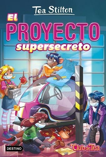 VIDA EN RATFORD 5. EL PROYECTO SUPERSECRETO | 9788408172093 | STILTON, TEA