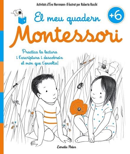 EL MEU QUADERN MONTESSORI +6 | 9788491371755 | HERRMANN, ÈVE / ROCCHI, ROBERTA