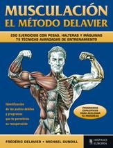 MUSCULACIÓN. EL MÉTODO DELAVIER | 9788425520297 | DELAVIER, FRÉDÉRIC / GUNDILL, MICHAEL