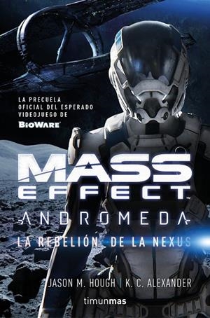 MASS EFFECT. ANDROMEDA | 9788445004586 | HOUGH, JASON M. / ALEXANDER, K.C.