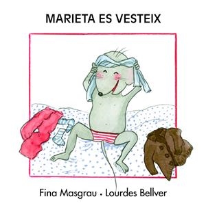 MARIETA ES VESTEIX | 9788481318845 | MASGRAU I PLANA, JOSEFINA / BELLVER I FERRANDO, LO
