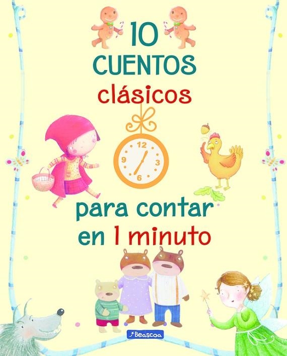 10 CUENTOS CLÁSICOS PARA CONTAR EN 1 MINUTO | 9788448848354