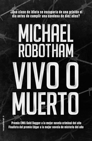 VIVO O MUERTO | 9788416700660 | ROBOTHAM, MICHAEL
