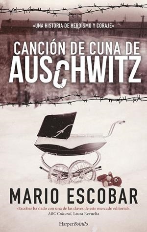 CANCIÓN DE CUNA DE AUSCHWITZ | 9788491391524 | ESCOBAR, MARIO