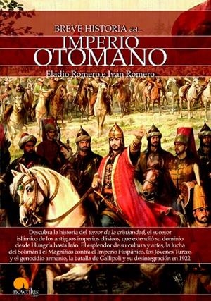 BREVE HISTORIA DEL IMPERIO OTOMANO | 9788499678894 | ROMERO GARCÍA, ELADIO / ROMERO CATALÁN, IVÁN