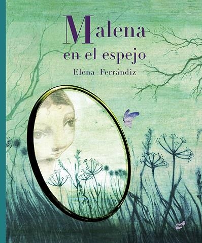 MALENA EN EL ESPEJO | 9788416817146 | FERRÁNDIZ RUEDA, ELENA