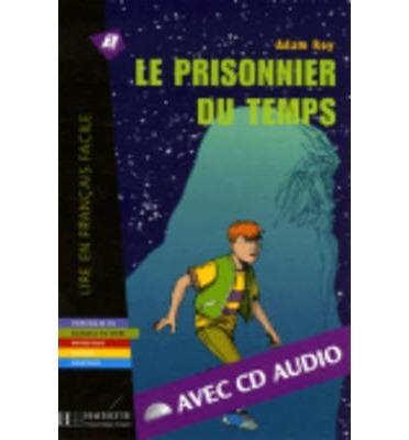 PRISONNIER DU TEMPS + CD | 9782011554581 | ROY, ADAM