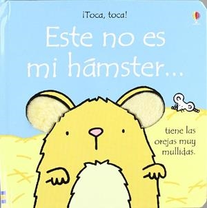 ESTE NO ES MI HAMSTER | 9781409546924 | WATT, FIONA