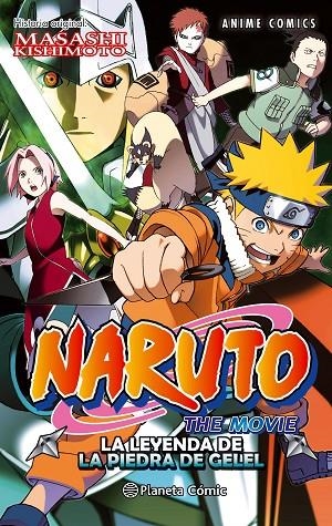 NARUTO ANIME COMIC Nº 03 LA LEYENDA DE LA PIEDRA DE GELEL | 9788416889839 | KISHIMOTO, MASASHI