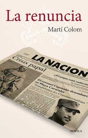 LA RENUNCIA | 9788427140196 | COLOM, MARTÍ
