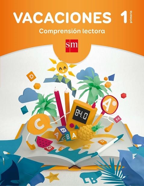 VACACIONES: COMPRENSIÓN LECTORA. 1 EDUCACIÓN PRIMARIA | 9788467593167 | GONZÁLEZ PARRA, Mª ROSARIO