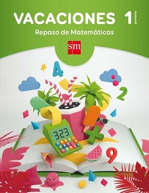 VACACIONES: REPASO DE MATEMÁTICAS. 1 EDUCACIÓN PRIMARIA | 9788467593280 | CARVAJAL, BEGOÑA / NAVARRO, ANGELS