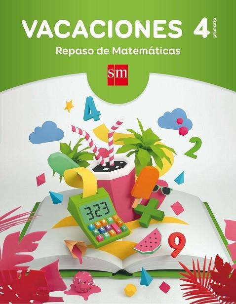 VACACIONES: REPASO DE MATEMÁTICAS. 4 EDUCACIÓN PRIMARIA | 9788467593310 | NAVARRO, ANGELS / CASADO CHACÓN, ANA / SÁEZ DOMINGO, FERNANDO