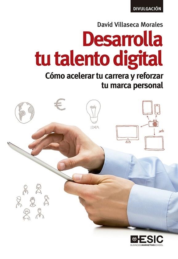 DESARROLLA TU TALENTO DIGITAL | 9788417024550 | VILLASECA MORALES, DAVID