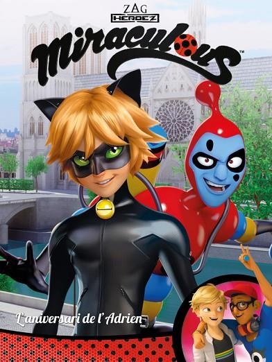 ANIVERSARI DE L'ADRIEN L' (MIRACULOUS [PRODIGIOSA LADYBUG]. CÒMIC) | 9788448848958 | VV.AA.