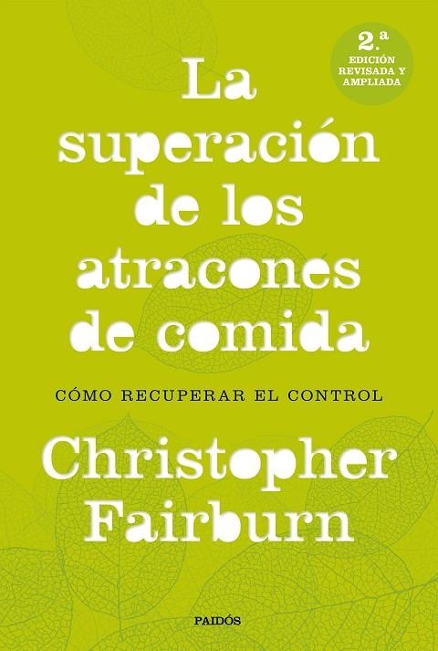 LA SUPERACIÓN DE LOS ATRACONES DE COMIDA | 9788449333521 | FAIRBURN, CHRISTOPHER