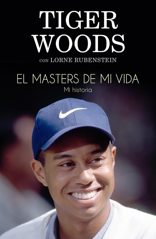 EL MASTERS DE MI VIDA | 9788494506475 | WOODS, TIGER / RUBENSTEIN, LORNE