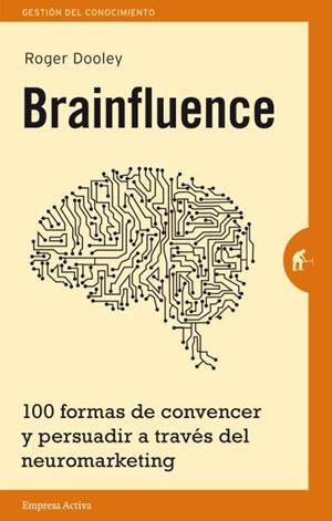 BRAINFLUENCE | 9788492921164 | DOOLEY, ROGER