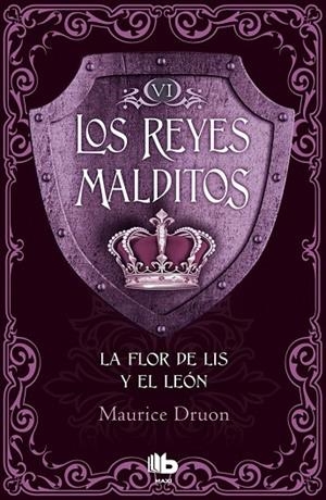 LA FLOR DE LIS Y EL LEÓN | 9788490703762 | DRUON, MAURICE