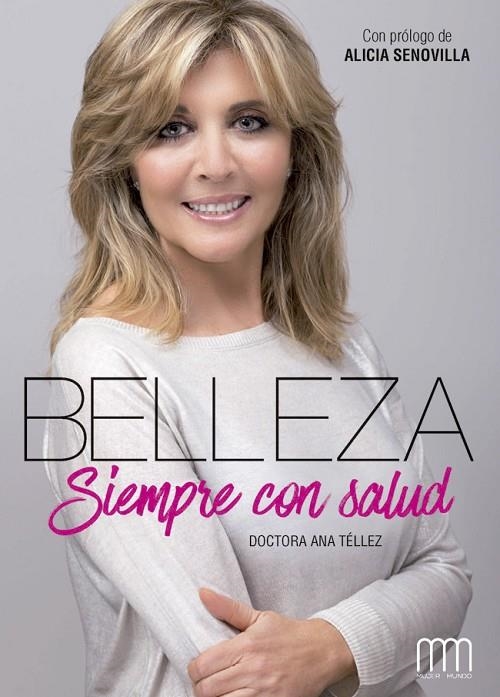 BELLEZA SIEMPRE CON SALUD | 9788416894291 | TÉLLEZ DELGADO, ANA