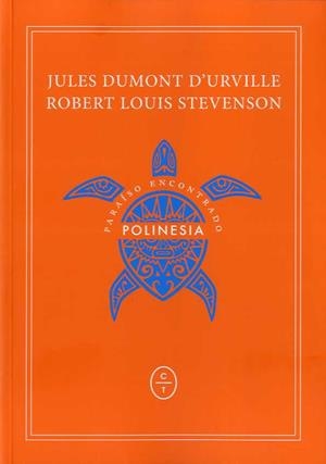 POLINESIA, PARAISO ENCONTRADO | 9788494629945 | STEVENSON, ROBERT LOUIS / DUMONT D'URVILLE, JULES