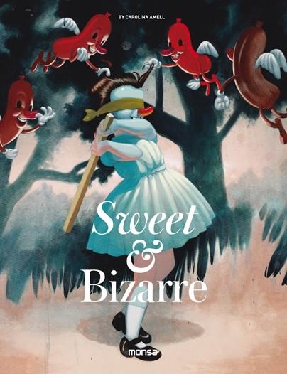 SWEET & BIZARRE | 9788416500536 | MONSA