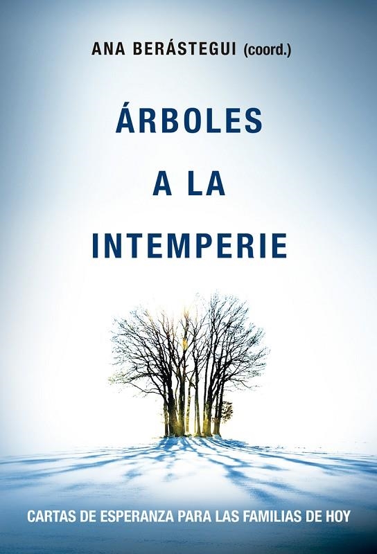 ARBOLES A LA INTEMPERIE | 9788427140455 | BERASTEGUI, ANA