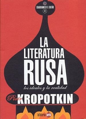 LA LITERATURA RUSA | 9788494463372 | KROPOTKIN, PIOTR