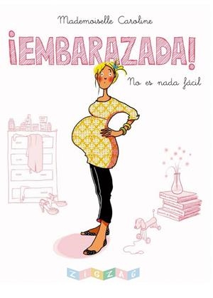 ¡EMBARAZADA! | 9788491461005 | MADEMOISELLE CAROLINE