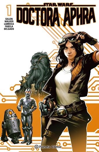 STAR WARS DOCTORA APHRA Nº 01 | 9788491465881 | KIERON GILLEN