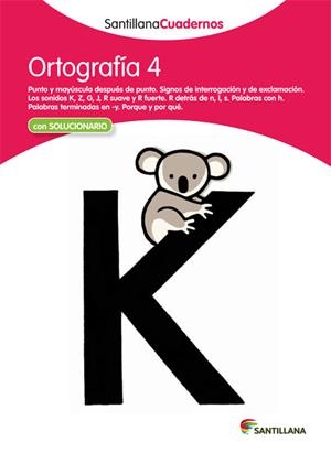 ORTOGRAFIA 4 SANTILLANA CUADERNOS | 9788468012230 | SANTILLANA