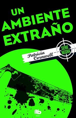UN AMBIENTE EXTRAÑO | 9788490703861 | CORNWELL, PATRICIA