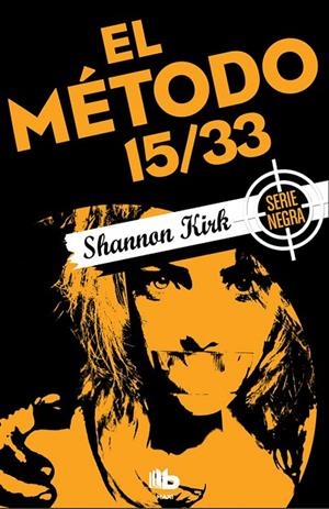 EL MÉTODO 15/33 | 9788490703908 | KIRK, SHANNON